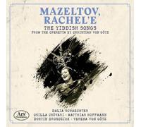 Christian von G Christian Von Götz: Mazeltov, Rachel'e: The Yiddish Songs f (CD)
