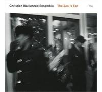 Christian Wallumrød Ensemble The Zoo Is Far (CD) Album