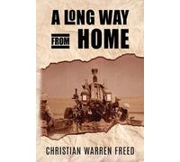 Christian Warren Freed A Long Way From Home (Tascabile)