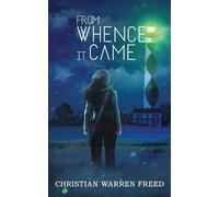 Christian Warren Freed From Whence It Came (Tascabile)