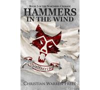Christian Warren Freed Hammers in the Wind (Tascabile) Northern Crusade