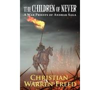 Christian Warren Freed The Children of Never (Tascabile)