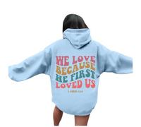 Christian We Love Because He First Loved Us - Felpe con cappuccio da donna, vestibilità larga, con stampa di Gesù, con cappuccio, felpe, fidati del Signore, Y2K, università, lettere, maniche lunghe