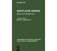 Christian Weise Sämtliche Werke, Band 21, Gedichte II (Copertina rigida)