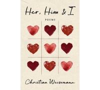 Christian Weissmann Her, Him & I (Tascabile)