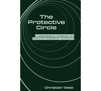 Christian West Telia Garner The Protective Circle (Tascabile)