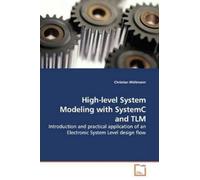 Christian Widtmann High-level System Modeling with SystemC and TLM (Tascabile)
