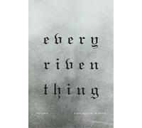 Christian Wiman Every Riven Thing (Tascabile)