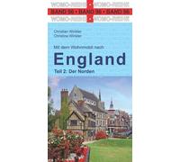 Christian Winkl Mit dem Wohnmobil nach England: Teil 2: Der Norden ( (Tascabile)