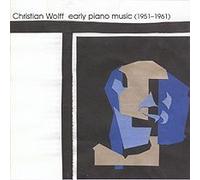 Christian Wolff - Early Piano Music 1951