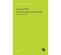 Christian Wolff Erste Philosophie oder Ontologie (Tascabile)