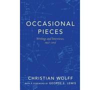 Christian Wolff Occasional Pieces (Tascabile)