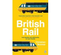 Christian Wolmar British Rail (Tascabile)