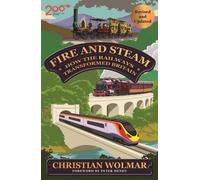 Christian Wolmar Fire and Steam (Copertina rigida)