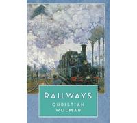 Christian Wolmar Railways (Tascabile) Landmark Library