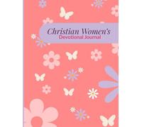 Christian Women’s Devotional Journal: Daily Prayer Notebook with Scripture Space