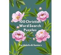 Christian Word Search: 100 Large Print Bible-Inspired Puzzles for Adults & Seniors