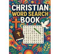Christian Word Search Book: for Adults Large Print for Easy Reading for Seniors 120 Bible-Themed Puzzles: Suitable for adults, seniors, For Man For Woman Bible study groups, and Christian educators