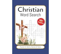 Christian Word Search: Crossword Puzzles with Easy to Read Print about Christian, Bible References, Jesus and More | 6x9 inches, 120 pages | 50+ Puzzles ... Gift for Vacations, Holidays and Relaxation