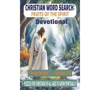 CHRISTIAN WORD SEARCH: FRUITS OF THE SPIRIT DEVOTIONAL: 50+ Easy-to-Read Puzzles Celebrating Love, Joy, Peace, and the Fruits of the Spirit | 6x9 ... for Faith Growth, Bible Study, and Holidays.