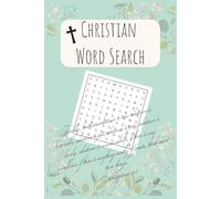 Christian Word Search Puzzle Book: Word Search Puzzle Book with Words from the Bible, from Scripture with Easy to Read font / 6x9 inches, 110 pages / ... for Vacations, Holidays, or Leisure Time