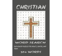Christian Word Search Puzzle Book: Word Searches with Easy to Read Print about Christians, Faith, Grace and More | 6x9 inches, 110 pages | 50+ Puzzles ... Holidays, Free Time, and Building Faith
