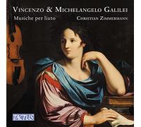Vincenzo Galilei Vincenzo & Michelangelo Galilei: Musiche Per Liuto (CD) Album