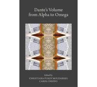 Christiana Purdy Moudarres Carol Chi Dante′s Volume from Alpha to Om (Tascabile)
