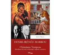 Christiana Tempora. Miscellanea di storia, archeologia, epigrafia e patristica