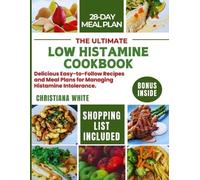 Christiana White The Ultimate Low Histamine Cookbook (Tascabile)