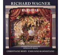 Christiane Behn Richard Wagner: Parsifal arranged for two pianos (CD)