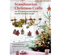 Christiane Bellstedt Myers Scandinavian Christmas Crafts (Tascabile)