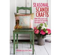 Christiane Bellstedt Myers Seasonal Scandi Crafts (Tascabile)