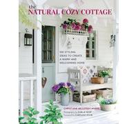 Christiane Bellstedt Myers The Natural Cozy Cottage (Copertina rigida)