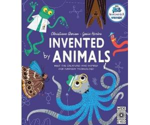 Christiane Dorion Invented by Animals (Tascabile) Designed by Nature