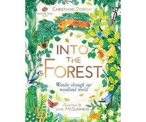 Christiane Dorion The Woodland Trust: Into The Forest (Copertina rigida)