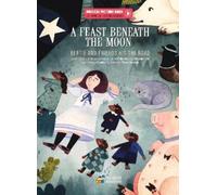 Christiane Duchesne Jérôme Minière A Feast Beneath the Moon (Copertina rigida)