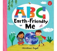 Christiane Engel ABC for Me: ABC Earth-Friendly Me (Libro di cartone) ABC for Me