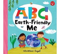 Christiane Engel ABC for Me: ABC Earth-Friendly Me (Libro di cartone) ABC for Me