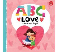 Christiane Engel ABC for Me: ABC Love (Libro di cartone) ABC for Me