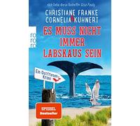 Christiane Fran Es muss nicht immer Labskaus sein: Ein Ostfriesen-Kr (Tascabile)