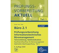 Christiane Gert Büro 2.1 - Prüfungsvorbereitung aktuell Kaufmann/Kau (Tascabile)