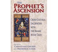 Christiane Gruber The Prophet's Ascension (Copertina rigida)