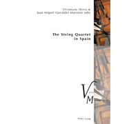 Christiane Heine The String Quartet in Spain (Tascabile) Varia Musicologica