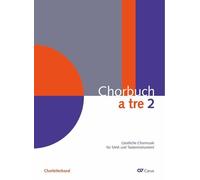 Christiane Hrasky Ulri Chorbuch a tre. Band 2: Geistliche Chormusik (Tascabile)