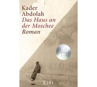 Christiane Kuby Kader Abdolah Das Haus an der Moschee: Roman (Tascabile)