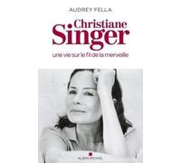Christiane Singer: Une vie sur le fil de la merveille
