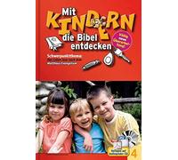 Christiane Volk Mit Kindern die Bibel entdecken Bd. 4: Schwer (Copertina rigida)