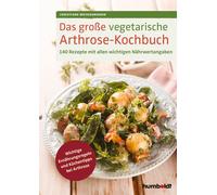 Christiane Weiß Das große vegetarische Arthrose-Kochbuch: 140 (Copertina rigida)
