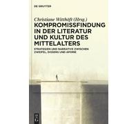 Christiane Witt Kompromissfindung in der Literatur und Kultur (Copertina rigida)